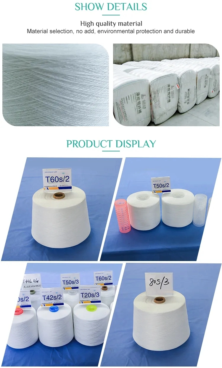 100% Polyester Spun Yarn 20/2 20/3 40/2 42/2 40/3 50/2 50/3 Sewing Thread Poly Poly Yarn Optical White Yarn Dope Dye Yarn Hilo De Fibra Corta De Poliester
